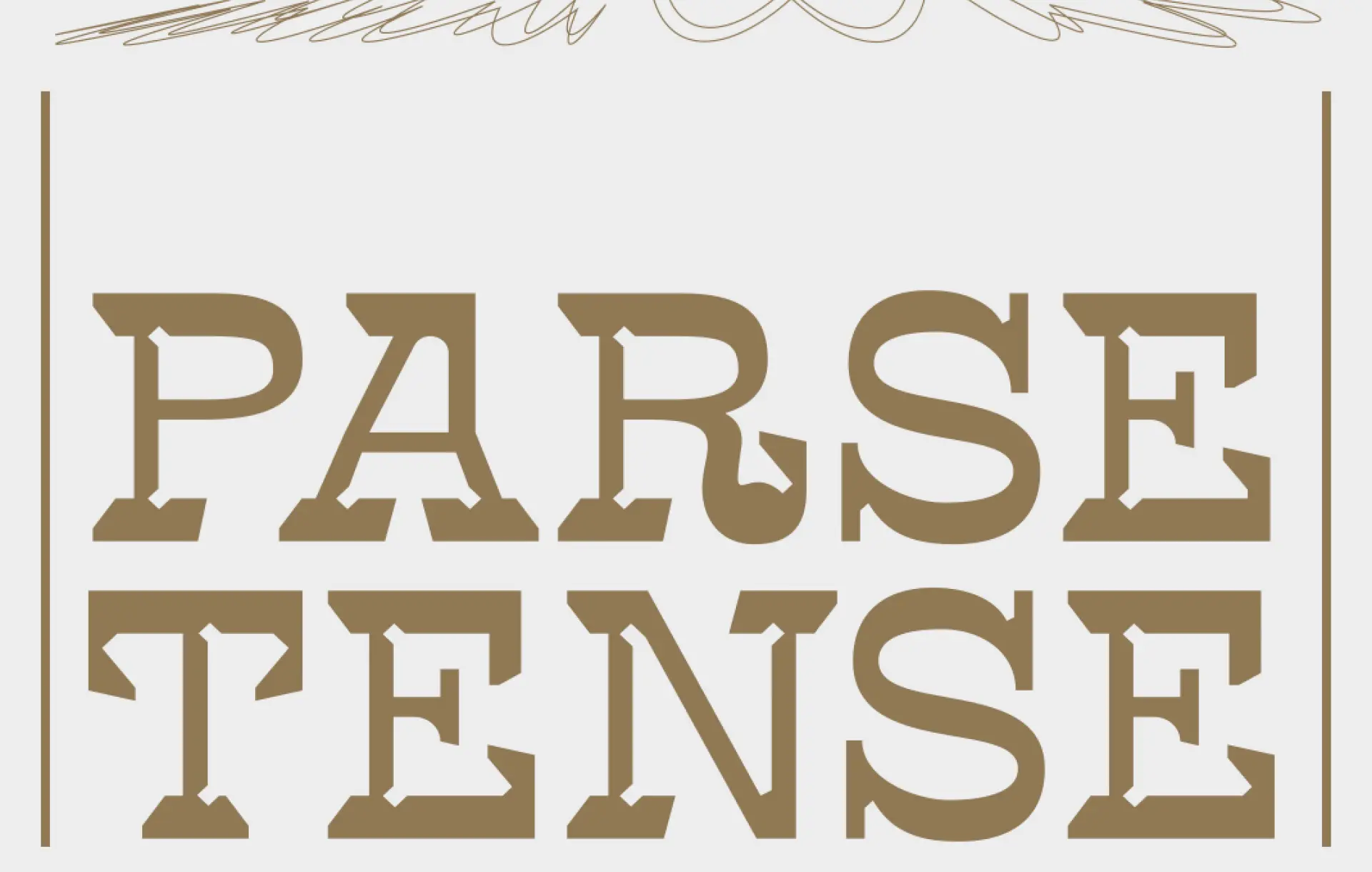 PARSE TENSE - letter experiment.