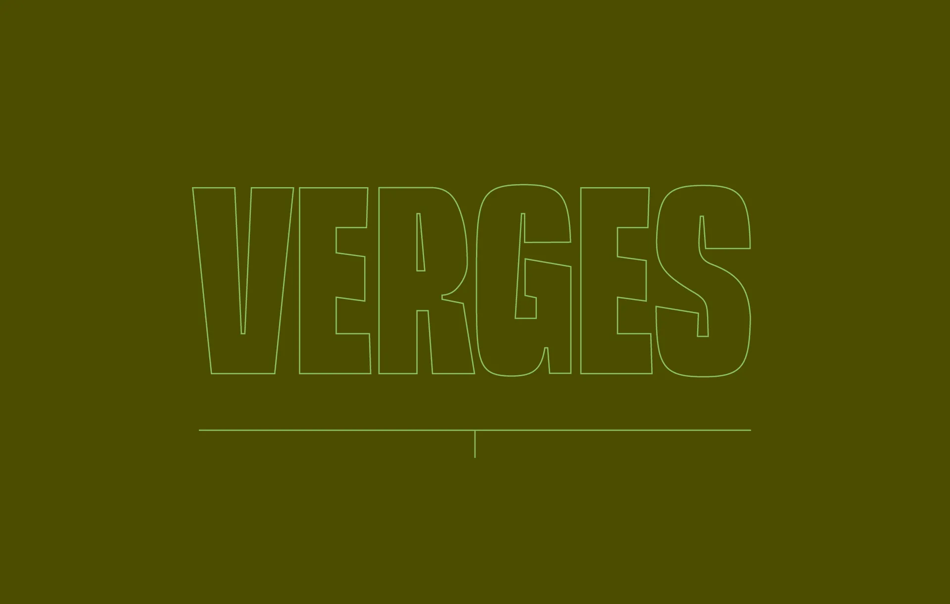 VERGES - green type test.