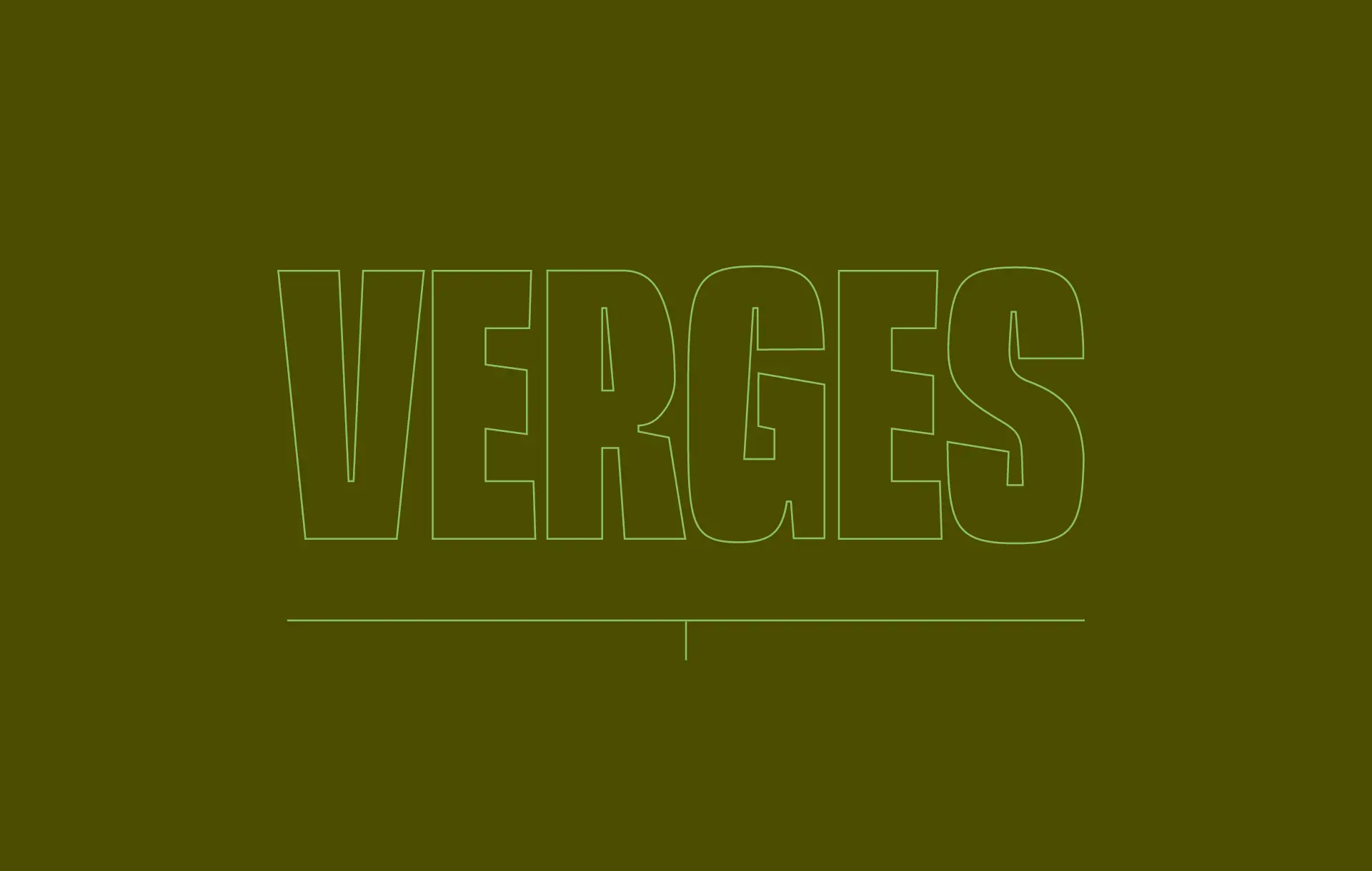 VERGES - green type test.